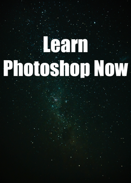 Learn Photoshop Now
