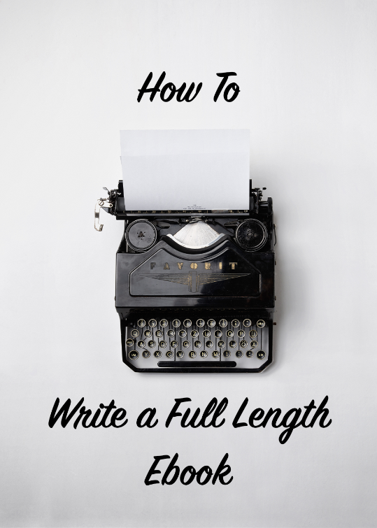 How To Write A Full Length Ebook